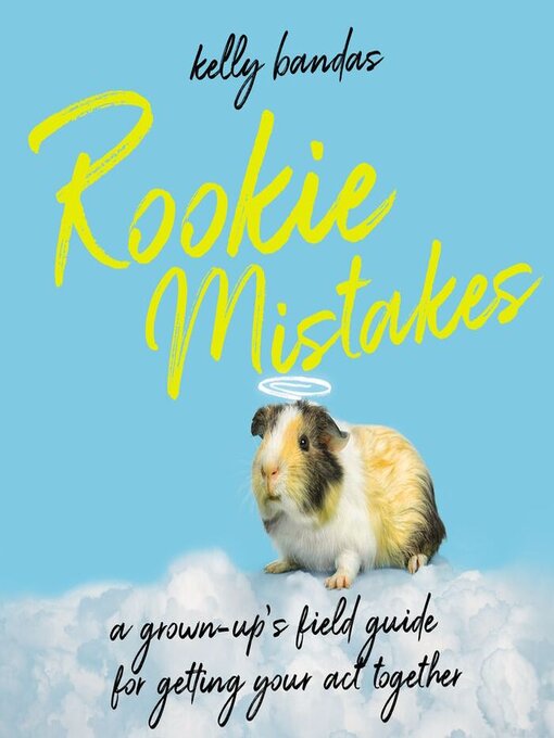 Title details for Rookie Mistakes by Kelly Bandas - Available